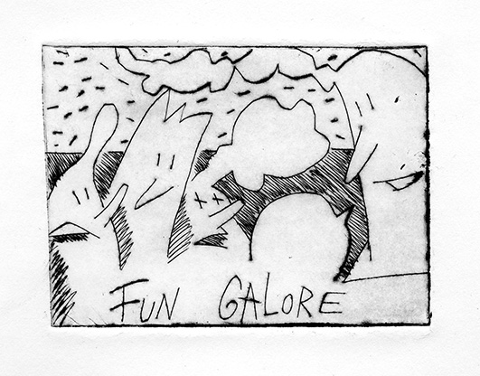 Fun galore